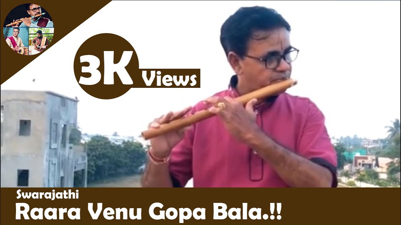 Raara Venu Gopa Bala | Flute Fusion | Sri Krishna Devaraya Venkat Rao