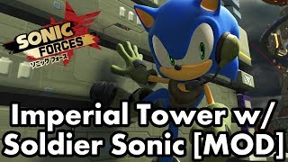 Sonic Forces - Imperial Tower w/ Soldier Sonic [MOD]