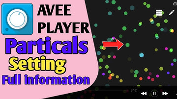 Avee player particles editing | How To Edit Particles Editing In Avee Player Full Information