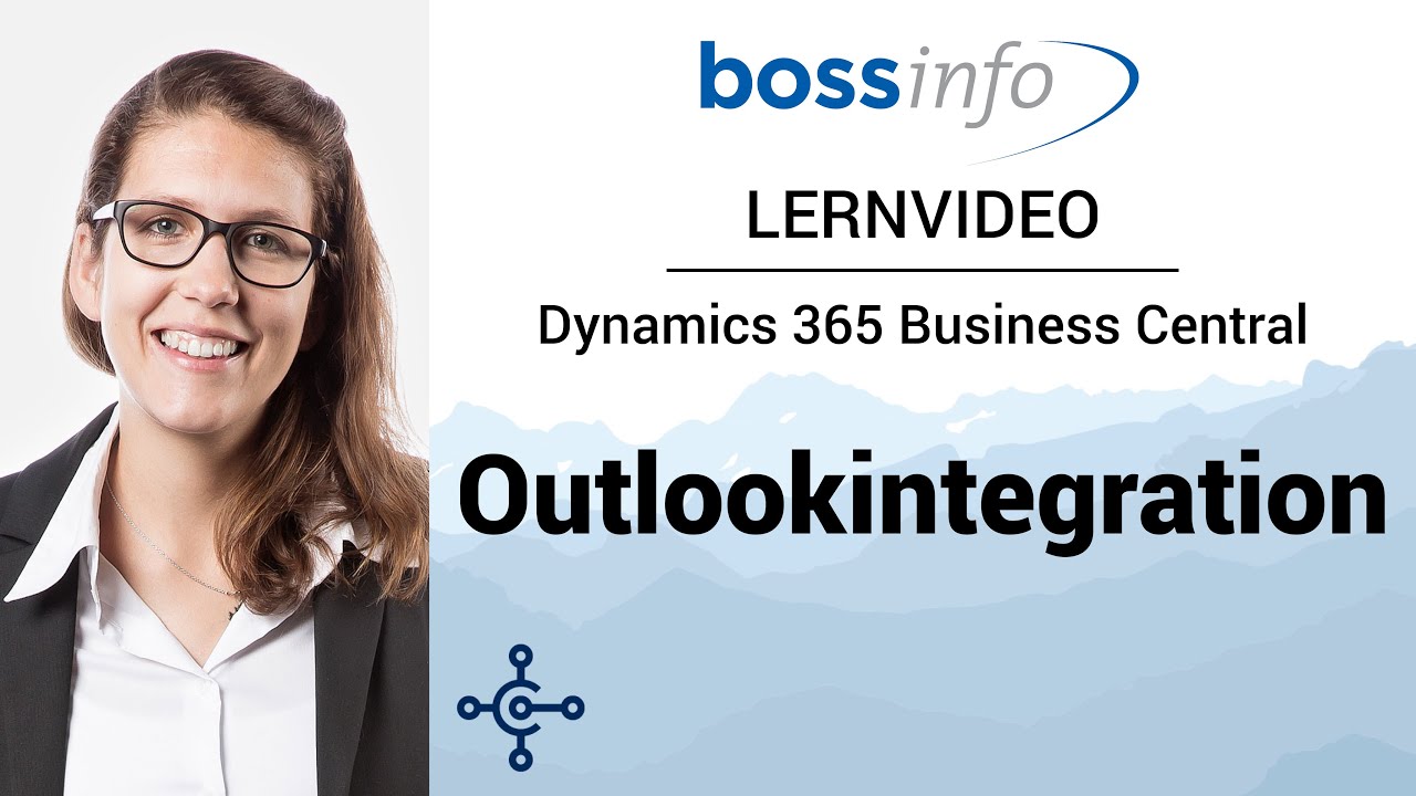 Microsoft Dynamics 365 Business Central – Lernvideo Outlookintegration