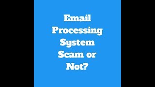 Email Processing System Scam