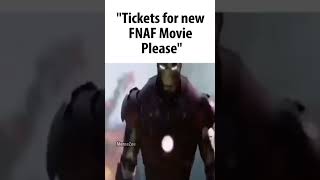 Tickets for new FNAF movie please (credits: memezee) #fivenightsatfreddys #meme