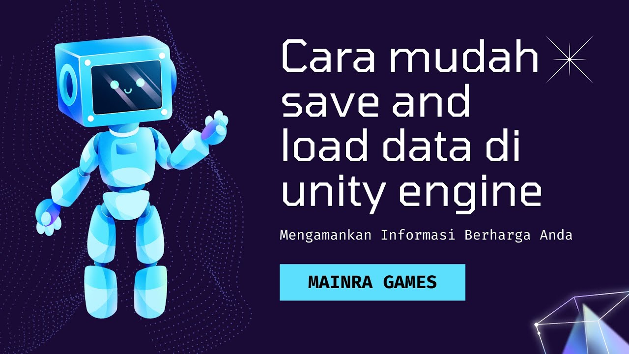 Cara mudah save and load data di unity engine - YouTube