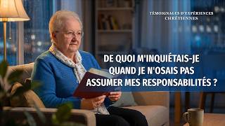 Épisode 860: Témoignages chrétiens – De quoi m'inquiétais-je quand je n'osais pas assumer mes responsabilités ?