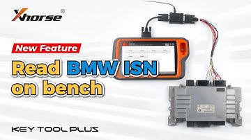Read BMW ISN on Bench Using KEY TOOL PLUS | Xhorse