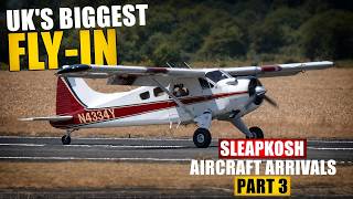 UK's Biggest Fly In - SleapKosh 2026 Aircraft Arrivals - Part 3