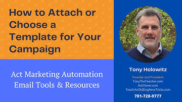 Act Marketing Automation: How to Attach or Choose a Template | Creating an Email Campaign
