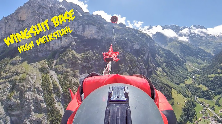 Wingsuit BASE Jump - High Melkstuhl, Switzerland