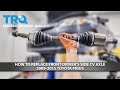 How to Replace Drivers Side CV Axle 2009-2015 Toyota Prius