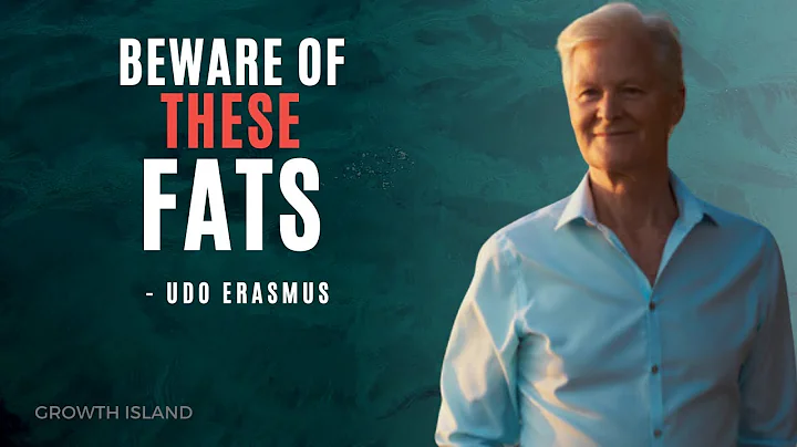 Learn about the Fats that heal and Fats that kill by Udo Erasmus  l Growth island l  EP 116