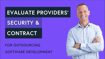 How to Evaluate Security and Contractual Aspects in Software Outsourcing