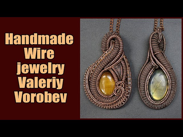 Wire wrapping tutorials PDF Valeriy Vorobev. - Handmade Jewelry