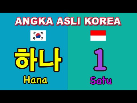 Angka Asli Korea : Belajar Bahasa Korea #6