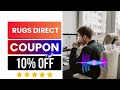 Rugs Direct Coupon Code | Rugs Direct Discount Code | 10% OFF