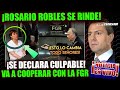 ¡ESTO ACABA DE PASAR! ROSARIO ROBLES SE RINDE ¡SE DECLARÁ CULPABLE! VA A COOPERAR CON LA FGR