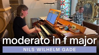 Nils Wilhelm Gade - Moderato in F Major from 3 Pieces for Organ, Op. 22 | German Church, Stockholm