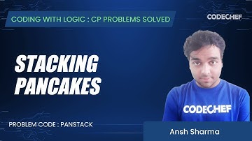 PANSTACK | Stacking Pancakes | Coding with Logic: CP Problems Solved