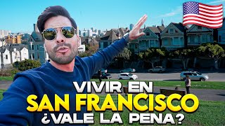 Así es VIVIR en SAN FRANCISCO HOY | La CIUDAD MÁS BELLA y CARA de Estados Unidos - Gabriel Herrera