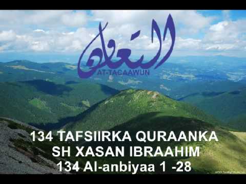 134 Al-anbiyaa 1 -28 tafsiir sh xasan ibraahim