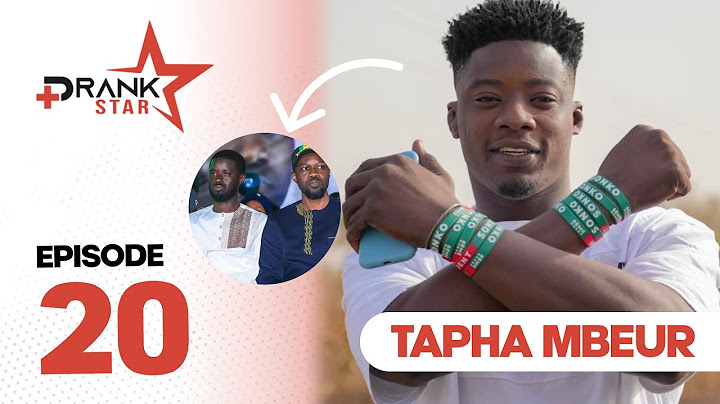 PRANK STAR  - Saison 3 episode 20  Tapha Mbeur - Bilahi momoumako