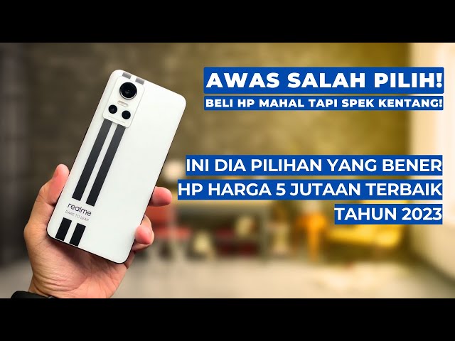 Harga Hp Terbaik 5 Jutaan: Rekomendasi Pilihan Berkualitas 9 sddefault