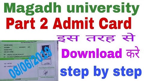 Magadh university part 2 Admit card इस तरह से Download करे step by step