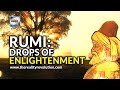 Rumi drops of enlightenment