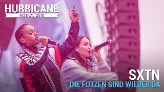 SXTN - &quot;Die Fotzen Sind Wieder Da&quot; | Hurricane Festival 2018