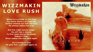 Wizzmakin - Love Rush