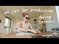 Summer Productivity Vlog