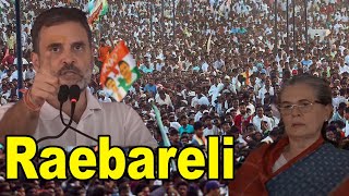 Rahul Gandhi Super Speech At Congress Public Meeting in Raebareli UP | Sonia Gandhi