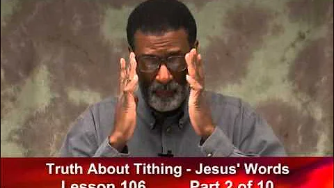 106- Truth About Tithing: Jesus' Words from Matt 23:23 - Part 2 of 10