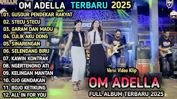 GUSDUR PENDEKAR RAKYAT - Cantika Adella Ft Difarina Indra -STECU STECU - FULL ALBUM ADELLA TERBARU