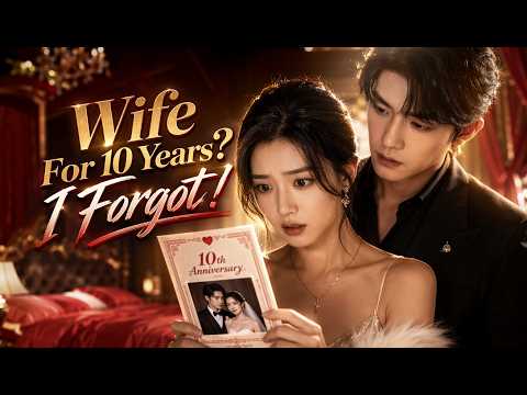 She Woke Up 10 Years Later and Found Herself Married to a Mysterious Genius【Ten Missing Years】