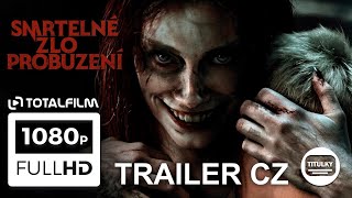 Smrtelné zlo: Probuzení (2023) CZ HD Trailer #horor