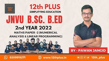 JNVU B.Sc B.E.d 2nd YEAR 2022 PAPER - NUMERICAL ANALYSIS & LINEAR PROGRAMMING PART - A SOLUTION