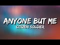 Citizen Soldier - Anyone But Me Türkçe Çeviri