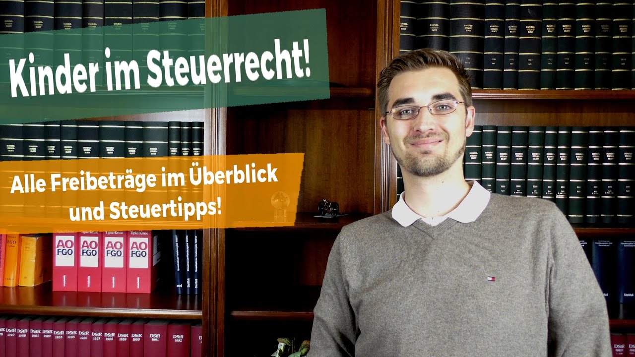 Update New Steuertipps für Familien - Kinder im Steuerrecht!