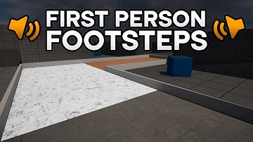 How To Create First Person Footsteps In Unreal Engine 5