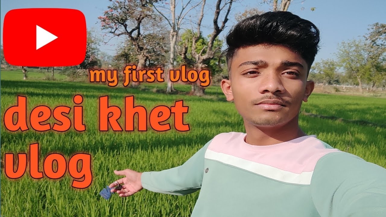 desi-log-ka-khet-ll-harshitsonilifestyle-vlog-fristvlog-youtube