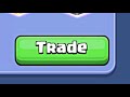Trade in Clash Royale