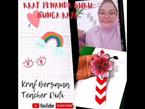 KRAF MUDAH PRA SEKOLAH TEMA HARI KEBANGSAAN (Penanda Buku Bunga Raya)