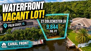 Waterfront Lot for Sale in Palm Coast FL 27 Colechester Ln