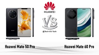 Huawei Mate 50 Pro VS Huawei Mate 60 Pro