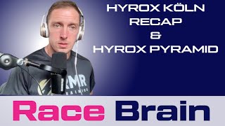 HYROX Köln LCQ Recap, HYROX Pyramid, and Records.