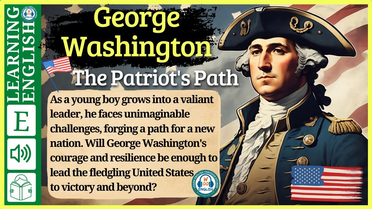 ⁣Learn English Through story  Level 3 🔥English Stories 🔥 George Washington