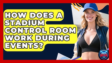 How Does A Stadium Control Room Work During Events? - Where the Fans Roar