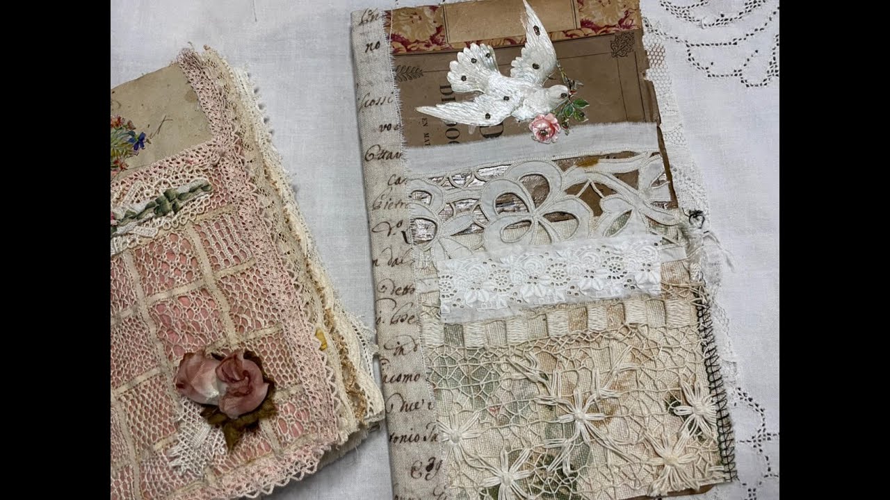 Junk journal how to make an antique lace journal Part 2 | finishing the ...