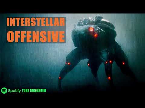 Original Song - INTERSTELLAR OFFENSIVE