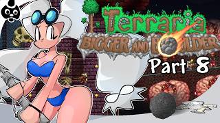 Lets Play Terraria Bigger and Boulder [8]: Is That Supposed to Be Like the Jackalope